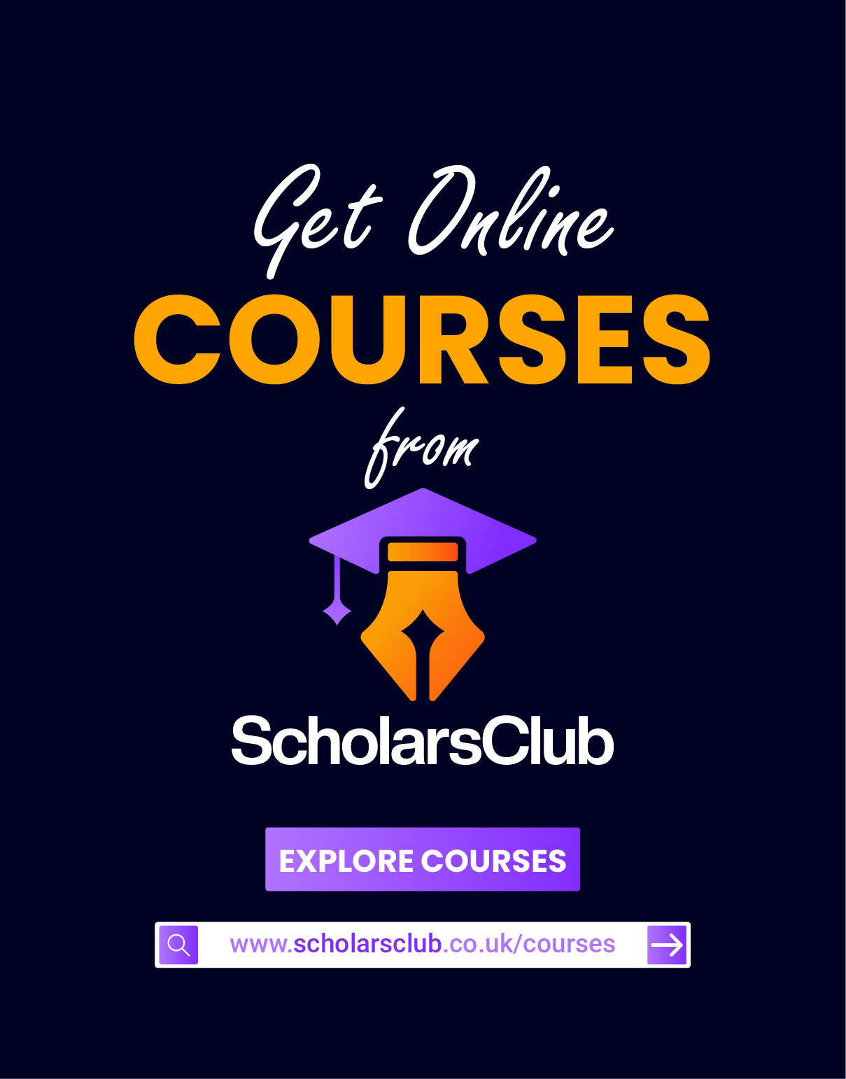 Get Online Courses From ScholarsClub. Browse Courses on www.scholarsclub.co.uk/courses